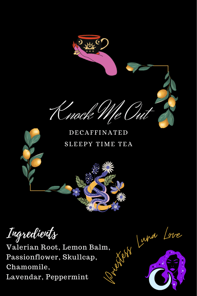 Knock Me Out Tea